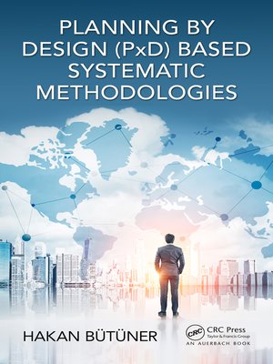 cover image of Planning by Design (PxD)-Based Systematic Methodologies